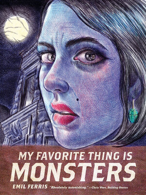 My Favorite Thing Is Monsters - ebook